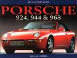 9781899870479-1899870474-Porsche 924, 944 and 968 (Collector's Guide)