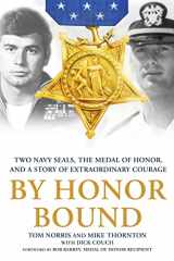9781250130211-1250130212-By Honor Bound: Two Navy SEALs, the Medal of Honor, and a Story of Extraordinary Courage