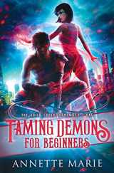 9781988153360-1988153360-Taming Demons for Beginners (The Guild Codex: Demonized)
