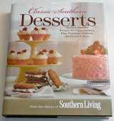 9780848733308-0848733304-Classic Southern Desserts: All-Time Favorite Recipes for Cakes, Cookies, Pies, Puddings, Cobblers, Ice Cream & More