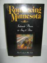 9781570250439-157025043X-Romancing Minnesota: Intimate Places to Stay & Dine