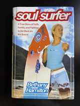 9780743499224-0743499220-Soul Surfer: A True Story of Faith, Family, and Fighting to Get Back on the Board