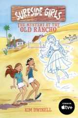 9781603094474-1603094474-Surfside Girls: The Mystery at the Old Rancho