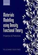 9780199662432-0199662436-Materials Modelling using Density Functional Theory: Properties and Predictions