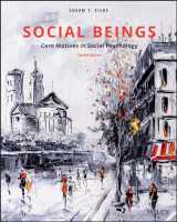 9781119492733-1119492734-Social Beings: Core Motives in Social Psychology