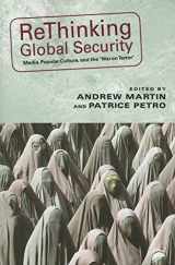 9780813538303-0813538300-Rethinking Global Security: Media, Popular Culture, and the "War on Terror" (New Directions in International Studies)