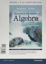 9780134216584-013421658X-Beginning and Intermediate Algebra with Applications & Visualization MyLab Math Update, Books a la Carte Edition Plus MyLab Math -- Access Card Package