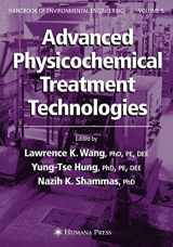 9781588298607-1588298604-Advanced Physicochemical Treatment Technologies: Volume 5 (Handbook of Environmental Engineering, 5)