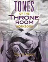 9781890370329-1890370320-Tones of the Throne Room Workbook
