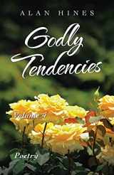 9781698708768-1698708769-Godly Tendencies: Volume 4