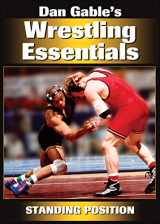 9780736079983-073607998X-Dan Gable's Wrestling Essentials: Standing Position DVD