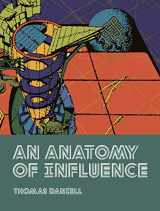 9781907896965-1907896961-An Anatomy of Influence