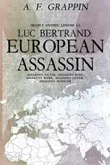 9781984914095-198491409X-Luc Bertrand: European Assassin (Deadly Studies)