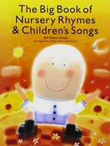 9780825629976-0825629977-The Big Book of Nursery Rhymes and Children's Songs: P/V/G