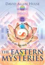 9781567184280-1567184286-The Eastern Mysteries: An Encyclopedic Guide to the Sacred Languages & Magickal Systems of the World (Key of It All)