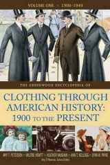 9780313333958-0313333955-The Greenwood Encyclopedia of Clothing through American History, 1900 to the Present: Volume 1, 1900-1949