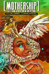 9780989141147-0989141144-Mothership: Tales from Afrofuturism and Beyond