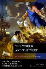 9780805440317-0805440313-The World and the Word: An Introduction to the Old Testament