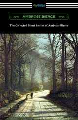9781420967272-1420967274-The Collected Short Stories of Ambrose Bierce