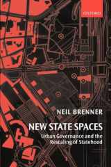 9780199270064-0199270066-New State Spaces: Urban Governance and the Rescaling of Statehood