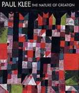 9781853322242-1853322245-Paul Klee: The Nature of Creation, Works 1914-1940