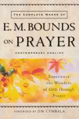 9780801064944-0801064945-Complete Works of E. M. Bounds on Prayer, The