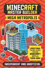 9781839350337-1839350334-Master Builder: Minecraft Mega Metropolis (Independent & Unofficial): Build your own Minecraft city and theme park (Minecraft Master Builder)