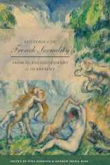 9781496214010-1496214013-Histories of French Sexuality: From the Enlightenment to the Present