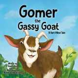 9781950842230-1950842231-Gomer the Gassy Goat