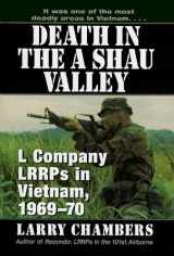 9780739400883-0739400886-Death in the A Shau Valley: L Company LRRPs in Vietnam, 1969 - 70