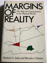9780151571482-0151571481-Margins of Reality: The Role of Consciousness in the Physical World