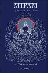 9780887065316-0887065317-Mipam: The Lama of the Five Wisdoms: A Tibetan Novel by Lama Yongden (English and Tibetan Edition)