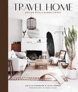 9781419733833-1419733834-Travel Home: Design with a Global Spirit