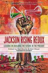 9781629639284-1629639281-Jackson Rising Redux: Lessons on Building the Future in the Present