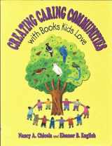 9781555919191-1555919197-Creating Caring Communities with Books Kids Love