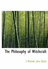9781116556346-1116556340-The Philosophy of Witchcraft