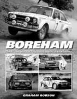 9781844251032-1844251039-Boreham: The 40-year Story Of Ford's Motorsport Dream Factory