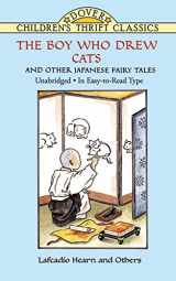 9780486403489-0486403483-The Boy Who Drew Cats and Other Japanese Fairy Tales (Dover Children's Thrift Classics)