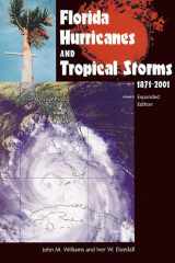 9780813024943-0813024943-Florida Hurricanes and Tropical Storms: 1871-2001, Expanded Edition