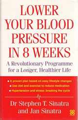 9780749924287-0749924284-Lower Your Blood Pressure in 8 Weeks