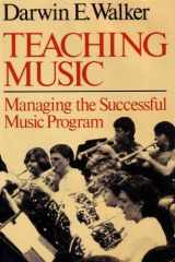 9780028727219-0028727215-Teaching Music: Managing the Successful Music Program