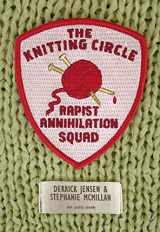 9781604865967-1604865962-The Knitting Circle Rapist Annihilation Squad (Flashpoint Press)