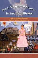 9780807858288-0807858285-Race, Nation, and Empire in American History