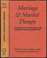 9780876301715-0876301715-Marriage and Marital Therapy