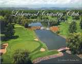 9781578644759-1578644755-Lakewood Country Club: A Colorado Classic 100 Years in the Making