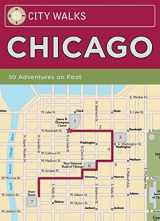 9780811855587-0811855589-City Walks: Chicago: 50 Adventures On Foot