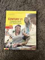 9781111571757-1111571759-Century 21 Computer Skills and Applications, Lessons 1-90 (Century 21 Keyboarding)