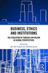 9780367777081-0367777088-Business, Ethics and Institutions (Routledge International Studies in Business History)