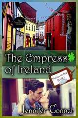9781496123893-1496123891-The Empress of Ireland (Places to See)