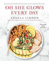 9781635613711-163561371X-Oh She Glows Every Day: Quick and Simply Satisfying Plant-based Recipes